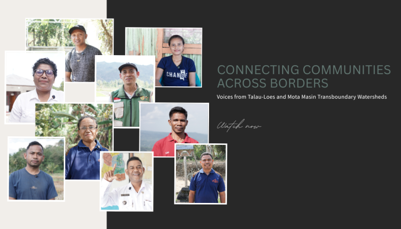 Voices from Talau Loes and Mota Masin Transboundary Watersheds